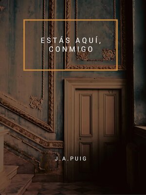 Estás aquí, conmigo - ebook